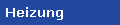 Heizung