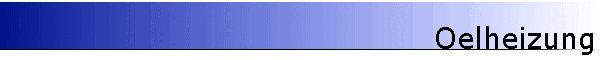 Oelheizung Oelheizung